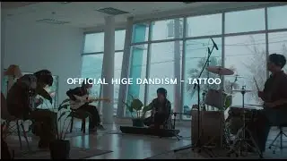 Official髭男dism - TATTOO (Lyrics Engsub/Vietsub)