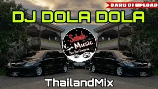 SABAH MUSIC - DJ DOLA DOLA(THAILANDMIX)