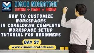 How to Customize Workspaces in CorelDRAW | Complete Workspace Setup Tutorial for Beginners