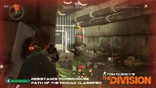 The Division - Resistance - Powerhouse at Path of the Nomad [2023-08-25]