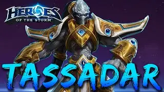 ★ Heroes of the Storm: Tassadar Beginner's Guide (HoTS Quick Match Gameplay)