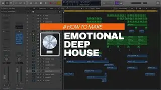 How to Make Emotional Melodic Deep House beat with vocal / Logic Pro X Tutorial