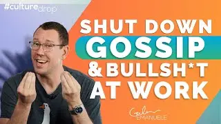 How to Shut Down Toxic Talk & Gossip at Work | 