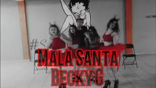 Mala Santa - Becky G - Coreografia - ChairDance