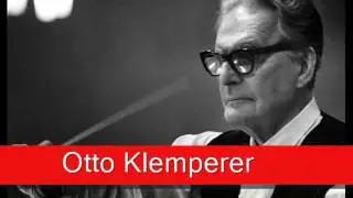 Otto Klemperer: Beethoven - Coriolan, ‘Overture’ Op. 62