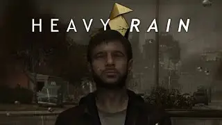 sad and miserable (heavy rain pt2)
