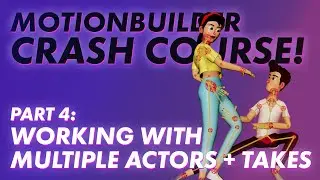 Adding Multiple Actors to a Scene! - Motionbuilder Mocap Crash Course Pt 4!