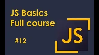 JS Basics 12-Работа со строками в JavaScript/Working with strings