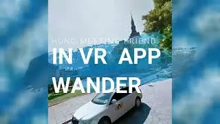 EXPLORING VR APP WANDER