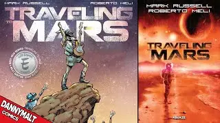 Travelling To Mars by Mark Russell (2024) - Comic Story Explained