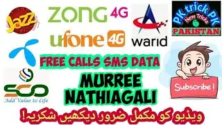 Murree Nathiagali free call sms data PKtrickPK