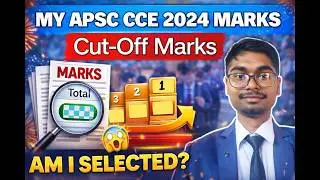 My APSC CCE 2024 Marks | Post wise Cut-Off Marks
