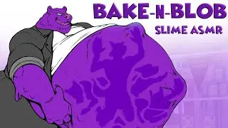 Gooey Slime ASMR: BAKE-N-BLOB