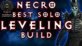 NECRO BEST SOLO LEVELING S3 Build | Diablo 4 Necromancer Build Season 3 Season of Construct 