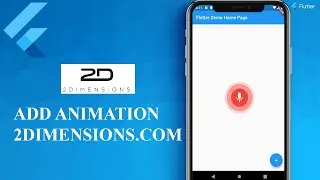 Add 2dimensions animation Flutter