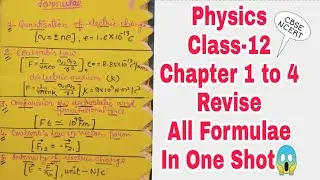 Class-12 Physics Chapter 1 to 4  Revise All Formulae In One Shot | CBSE NCERT | Fabulous Study Hub