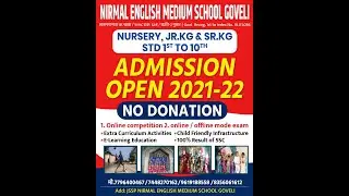 Nirmal English Medium School goveli |  | Admission Started 2021-22
