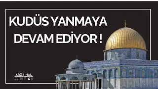 KUDÜS YANMAYA DEVAM EDİYOR !.. #kudus #quds