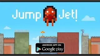 Jump Jet! | New Game Available on Google Play