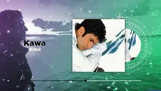 Bilbil - Kawa