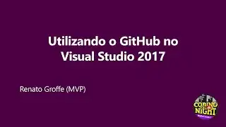 Utilizando o GitHub no Visual Studio 2017