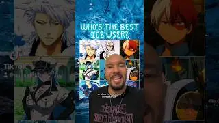 Who’s the best ice user? #anime #manga #ranked #naruto #onepiece #bleach #mha #fairytail #shorts