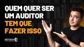 Quem quer ser auditor e tá começando tem que fazer isso