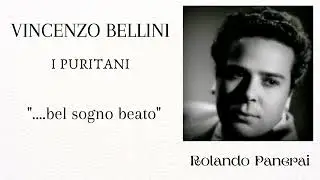 Vincenzo Bellini - I Puritani - " Bel sogno beato", Rolando Panerai   #bellini #lyrics #opera