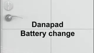 Danalock Danapad Battery Change