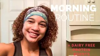 MY MORNING ROUTINE + DAIRY FREE PROTEIN BOOSTS