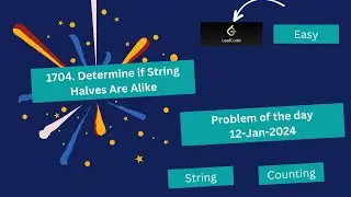 1704. Determine if String Halves Are Alike #leetcode #coding #problemoftheday #strings #counting