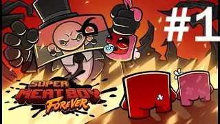 ПРОХОЖДЕНИЕ SUPER MEAT BOY FOREVER #1
