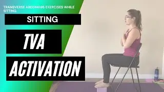 Transverse abdominis exercises while sitting - Core Fitness for Moms