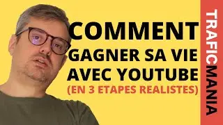 Comment gagner de l'argent sur YouTube, en 3 étapes réalistes