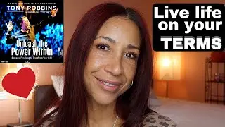 How to Live an Extraordinary Life: What I Learned from Tony Robbins Unleash the Power Within Seminar