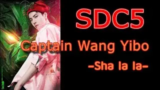 Wang Yibo : Captain Wang Yibo - Street Dance of China S5 ..to be beginning!!