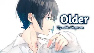 Nightcore - Older