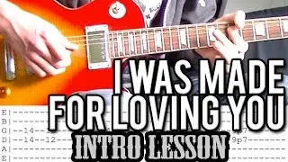 KISS - I Was Made For Loving You - Intro Guitar Lesson (With Tabs)