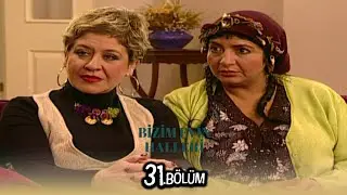 Bizim Evin Halleri 31.Bölüm