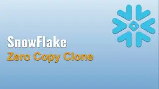 24 ❄️ Zero Copy Cloning in Snowflake: Step-by-Step Tutorial