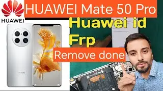 Huawei Mate 50 Pro Huawei id Remove 1click !! All HUAWEI Frp and Huawei Account Remove Solution !!