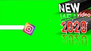 Instagram intro New green screen 2020   || instagram green screen effect 2020 || Instagram intro gre