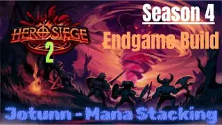 Endgame Mana-Stacking Jotunn - Hero Siege 2: Season 4