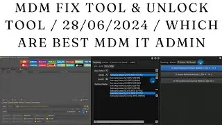 Mdm Fix Tool & Unlock Tool / 28/06/2024 / Which Are Best Mdm iT Admin @GoogleChacha