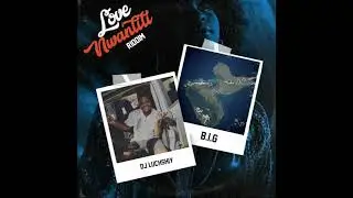 DJ LUCHSHIY - LOVE NWANTITI RIDDIM