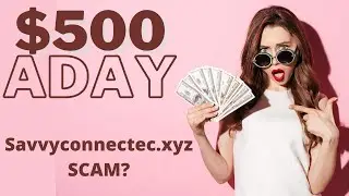 Savvyconnectec.xyz Review Scam or Legit? Payment Proof