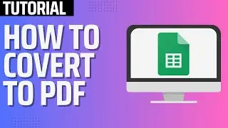 How to convert Google Sheet to a PDF file - Tutorial (2024)