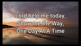 One Day At A Time Sweet Jesus (Lyrics)
