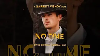No Time | Original Western Film (2020)