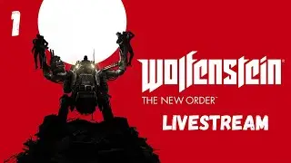 🔥Wolfenstein: The New Order [Blind Playthrough] – Ep. 1 | This Game Escalated WAY Too Fast (PC)